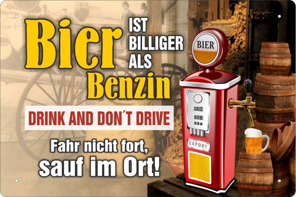 Blechschild - Bier ist billiger als Benzin - BS320