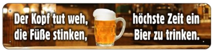 Blechschild - Bier trinken - XXL Version - S116