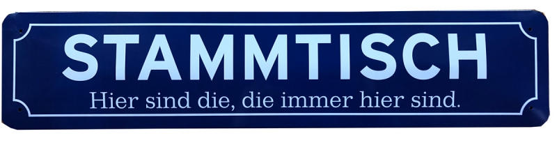 Blechschild - Stammtisch - XXL Version - S28 +++EINZELSTÜCK+++