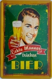 Blechschild - Echte Männer trinken Bier - K031